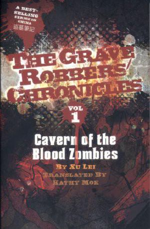 [Graver Robbers' Chronicles 01] • Cavern of the Blood Zombies